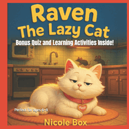 Raven The Lazy Cat: Bonus Chapters, Quiz, and Fun Activities