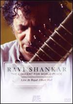 Ravi Shankar: The Concert for World Peace - Live at Royal Albert Hall