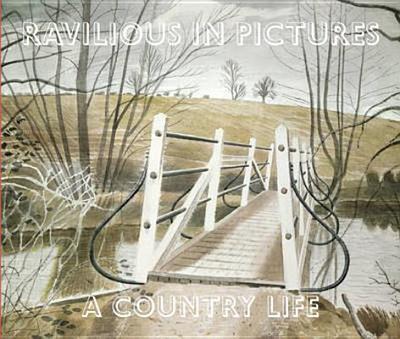 Ravilious in Pictures: Country Life - Russell, James, and Mainstone, Tim (Editor)