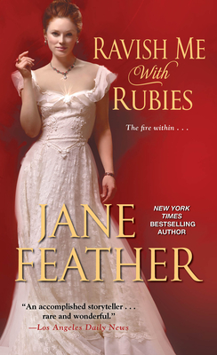Ravish Me with Rubies - Feather, Jane