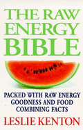 Raw Energy Bible - Kenton, Leslie