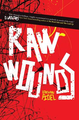 Raw Wounds - Fidel, Kondwani