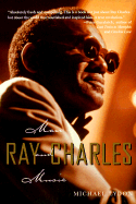 Ray Charles: Man and Music - Lydon, Michael