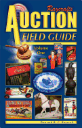 Raycrafts' Auction Field Guide Volume One