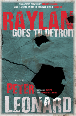 Raylan Goes to Detroit - Leonard, Peter