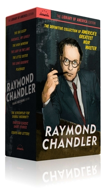 Raymond Chandler: The Library of America Edition Set - Chandler, Raymond