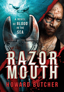 Razormouth: A Novel of Blood in Sea