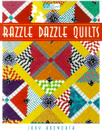 Razzle Dazzle Quilts