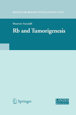 RB and Tumorigenesis - Fanciulli, Maurizio (Editor)