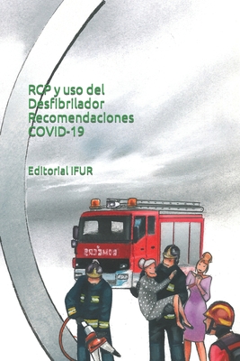 RCP y uso del Desfibrilador - Barrera Vallejo, Ana Laura, and Gonzlez P?rez, Julia, and P?rez Vigueras, Jos?