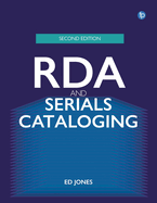 RDA and Serials Cataloging, Second Edition