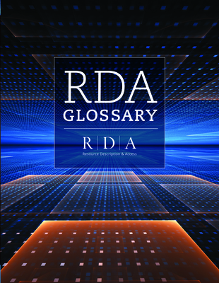 RDA Glossary - Joint Steering Committee for the Development of RDA