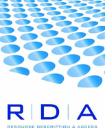 RDA: Resource, Description and Access