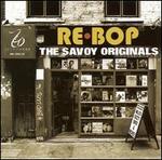 Re-Bop: The Savoy Originals