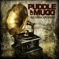 Re: (Disc)overed - Puddle Of Mudd
