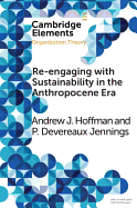 Re-engaging with Sustainability in the Anthropocene Era: An Institutional Approach