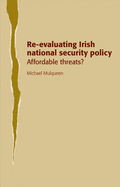 Re-Evaluating Irish National Security Policy: Affordable Threats?