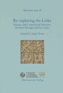 Re-Exploring the Links: History and Constructed Histories Between Portugal and Sri Lanka