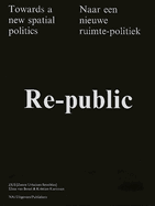 Re-Public: Towards New Spatial Politics