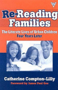 Re-Reading Famililes: The Literate Lives of Urban Children, Four Years Later
