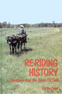 Re-Riding History: Horseback Over the Santa Fe Trail