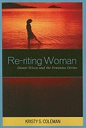 Re-riting Woman: Dianic Wicca and the Feminine Divine