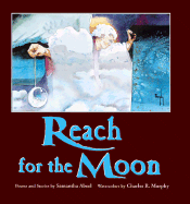 Reach for the Moon - Abeel, Samantha