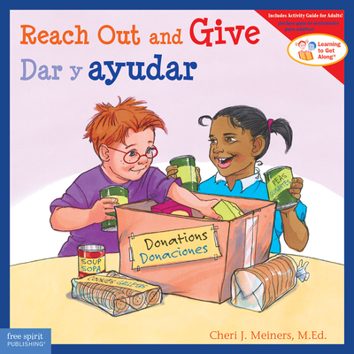 Reach Out and Give / Dar Y Ayudar - Meiners, Cheri J, Ed