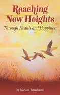 Reaching New Heights Through Health and Happiness: utilizing CBTT(TM) Cognitive Behavioral Torah Therapy
