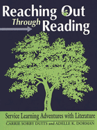 Reaching Out Through Reading: Service Learning Adventures with Literature