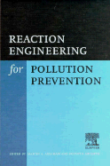 Reaction Engineering for Pollution Prevention