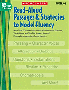 Read-Aloud Passages & Strategies to Model Fluency, Grades 5-6: More Than 20 Teacher Read-Alouds with Discussion Questions, Think-Alouds, and Tips That Support Students' Fluency Development and Comprehension