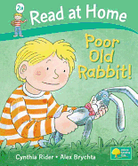 Read at Home: Level 2a: Poor Old Rabbit!