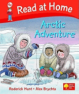 Read at Home: More Level 4a: Arctic Adventure