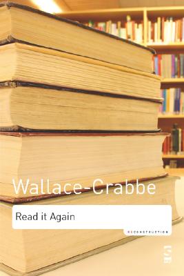 Read It Again - Wallace-Crabbe, Chris