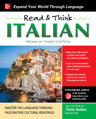 Read & Think Italian, Premium Third Edition - The Editors of Think Italian! Magazine