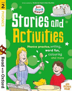 Read with Oxford: Stage 2: Biff, Chip and Kipper: Stories and Activities: Phonics practice, writing, drawing, rhyming and more