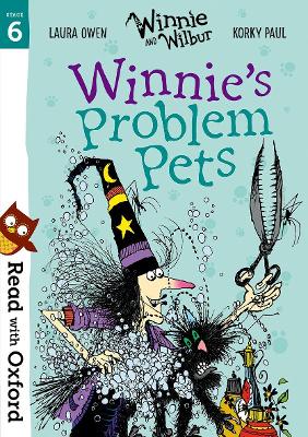 Read with Oxford: Stage 6: Winnie and Wilbur: Winnie's Problem Pets - Owen, Laura