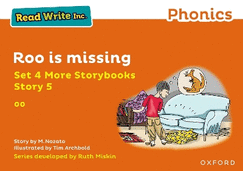 Read Write Inc Phonics: Orange Set 4 More Storybook 5 Roo is missing