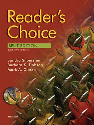 Reader's Choice: Split Edition - Silberstein, Sandra, and Clarke, Mark A, and Dobson, Barbara K