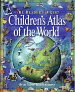 Reader's Digest Children's Atlas of the World - Forbes, Scott (Editor), and Sale, Colin (Editor)