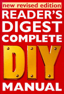 Reader's Digest complete DIY manual - Buchanan, Noel, and Reader's Digest Association