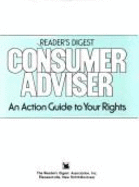 Reader's Digest Consumer Adviser: An Action Guide to Your Rights