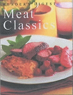 Readers Digest Eat Well Live Well: Meat Classics