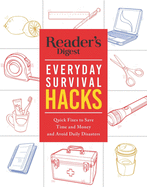 Reader's Digest Everyday Survival Hacks