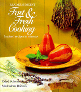 Reader's Digest Fast and Fresh Cooking: Inspired Recipes in Minutes