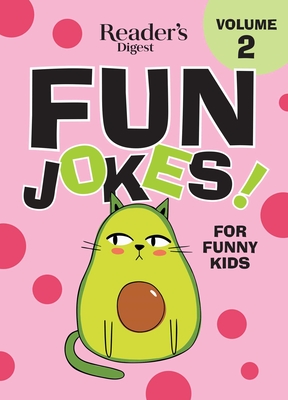Reader's Digest Fun Jokes for Funny Kids Vol. 2 - Reader's Digest (Editor)