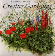 Reader's Digest guide to creative gardening.