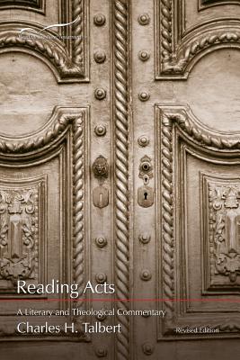 Reading Acts: A Literary and Theological Commentary - Talbert, Charles H