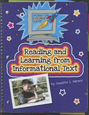 Reading and Learning from Informational Text - Harner, Jennifer L